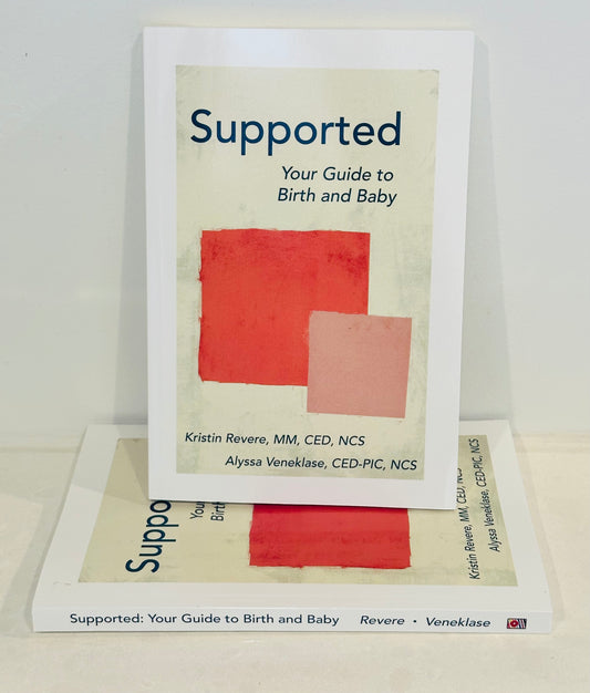 Supported: Your Guide to Birth and Baby Book